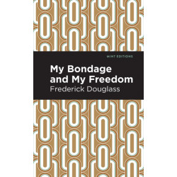 My Bondage and My Freedom