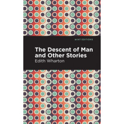 The Descent of Man and Other Stories