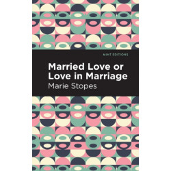 Married Love or Love in Marriage
