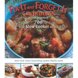 Fix-It and Forget-It Cookbook: Revised & Updated: 700 Great Slow Cooker Recipes