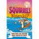Can Squirrels Waterski?: Questions and Answers About Fantastic Feats