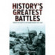 History's Greatest Battles: From the Battle of Marathon to D-Day