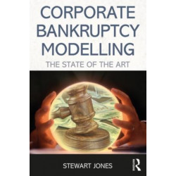 Distress Risk and Corporate Failure Modelling: The State of the Art