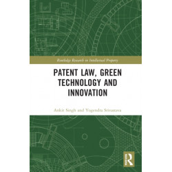 Patent Law, Green Technology and Innovation