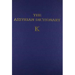 Assyrian Dictionary of the Oriental Institute of the University of Chicago, Volume 8, K