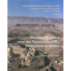 Inscribed Material from the Pennsylvania-Yale Excavations at Abydos