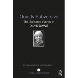 Quietly Subversive: The Selected Works of Dilys Daws