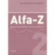 Alfa-Z 2: Alfabetiseringsmateriale til dansk som andetsprog
