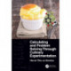 Calculating and Problem Solving Through Culinary Experimentation