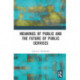 Meanings of Public and the Future of Public Services