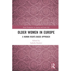 Older Women in Europe: A Human Rights-Based Approach