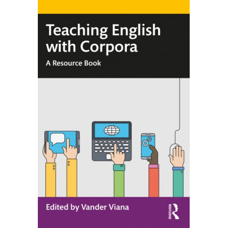 Teaching English with Corpora: A Resource Book
