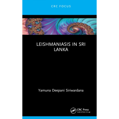 Leishmaniasis in Sri Lanka: A Research Review
