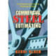 Commercial Steel Estimating: A Comprehensive Guide to Mastering the Basics