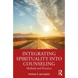 Integrating Spirituality into Counseling: Methods and Practices