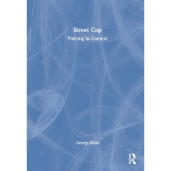 Street Cop: Policing in Context
