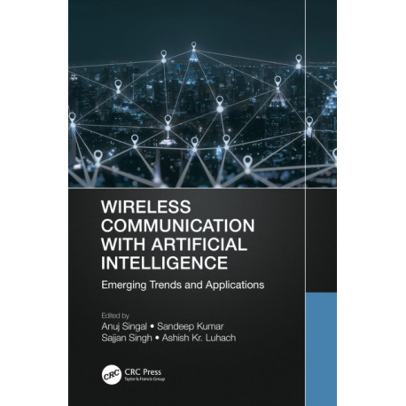 Wireless Communication with Artificial Intelligence: Emerging Trends and Applications