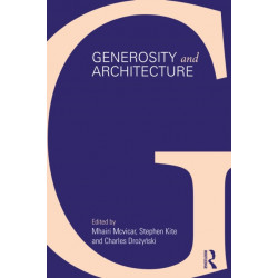 Generosity and Architecture