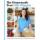 The Homemade Year: Things to make, do and eat at home to welcome every season