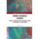 Women Business Leaders: Identity, Resistance, and Alternative Forms of Knowledge in Saudi Arabia