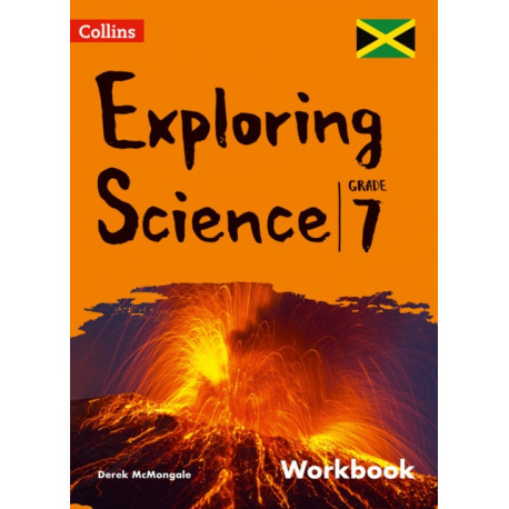 Collins Exploring Science - Workbook: Grade 7 for Jamaica