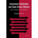 Investment Arbitration and State-Driven Reform: New Treaties, Old Outcomes