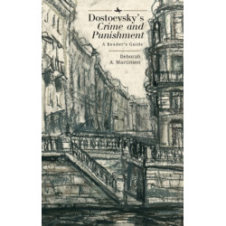 Dostoevsky's "Crime and Punishment": A Reader's Guide