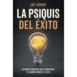 LA PSIQUIS DEL XITO: Acciones masivas que iluminarn tu camino hacia el exito