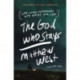 The God Who Stays: Life Looks Different with Him by Your Side