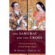 The Samurai and the Cross: The Jesuit Enterprise in Early Modern Japan