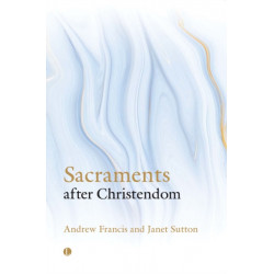 Sacraments After Christendom