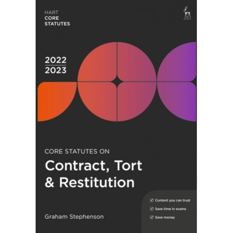 Core Statutes on Contract, Tort & Restitution 2022-23