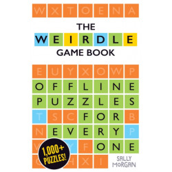 Weirdle: A Wonderfully Wordy Game Book