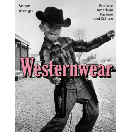 Westernwear: Postwar American Fashion and Culture