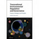 Transnational Environmental Regulation and Governance: Purpose, Strategies and Principles