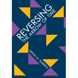 Reversing the Arrow of Time