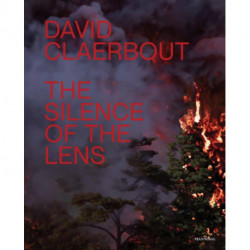 David Claerbout: The Silence of the Lens