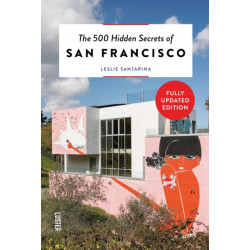 The 500 Hidden Secrets of San Francisco