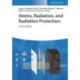 Atoms, Radiation, and Radiation Protection