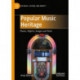 Popular Music Heritage: Places, Objects, Images and Texts