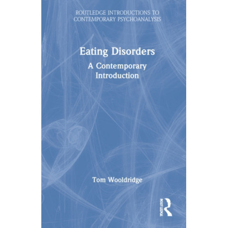 Eating Disorders: A Contemporary Introduction