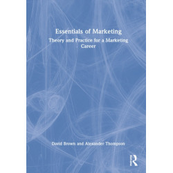 Essentials of Marketing: Theory and Practice for a Marketing Career