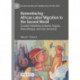 Remembering African Labor Migration to the Second World: Socialist Mobilities between Angola, Mozambique, and East Germany