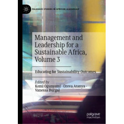 Management and Leadership for a Sustainable Africa, Volume 3: Educating for Sustainability Outcomes