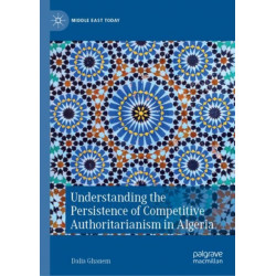 Understanding the Persistence of Competitive Authoritarianism in Algeria
