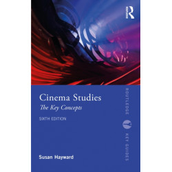 Cinema Studies: The Key Concepts