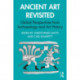Ancient Art Revisited: Global Perspectives from Archaeology and Art History