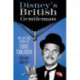 Disney's British Gentleman: The Life and Career of David Tomlinson