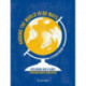 Around the World in 80 Ways: Exploring Our Planet Through Maps and Data