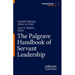 The Palgrave Handbook of Servant Leadership